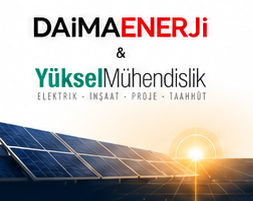 DAİMA ENERJİ & Yüksel Mühendislik